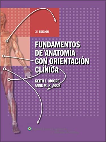 Fundamentos de anatomía con orientación clínica 3ed