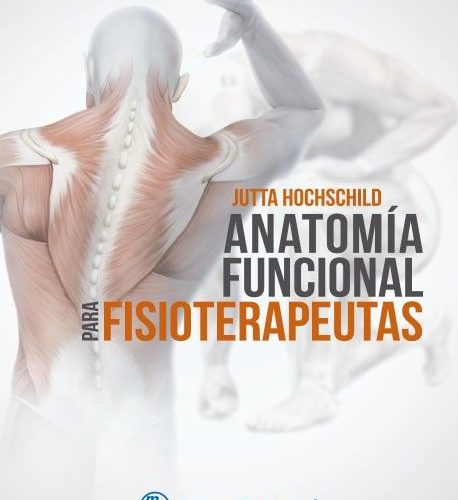 Oferta Especial Anatomía funcional para fisioterapeutas