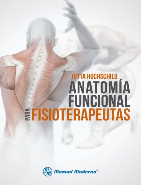 Oferta Especial Anatomía funcional para fisioterapeutas