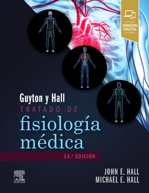 Guyton & amp; Hall. Tratado de fisiología médica 14ED ( Incluye Versión Digital)