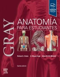 Gray. Anatomía para estudiantes 5 Ed