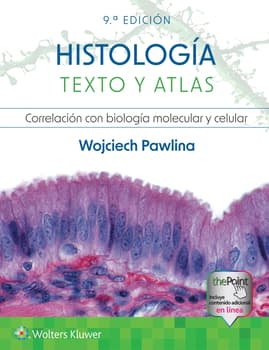 Histología. Texto y atlas 9ed